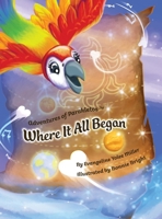 Where It All Began (Adventures of Parakletos) B0FP75PFP3 Book Cover