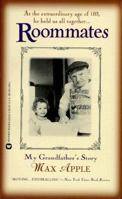Roommates: My Grandfather's Story 0446602000 Book Cover