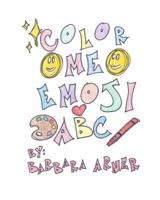 Color Me Emoji ABC 1537207083 Book Cover