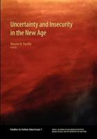 Uncertainty and Insecurity in the New Age 0970340346 Book Cover