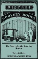 The Scottish Ale Brewing System - Two Articles 1446534111 Book Cover