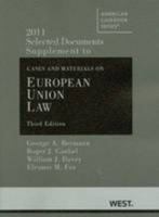 Selected Documents Supplement to Cases and Materials on European Union Law 0314184198 Book Cover