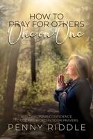 How to Pray for Others One on One 1087960355 Book Cover