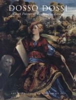 Dosso Dossi: Court Painter in Renaissance Ferrara 0870998765 Book Cover