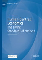 Human-Centred Economics: The Living Standards of Nations 3031374347 Book Cover