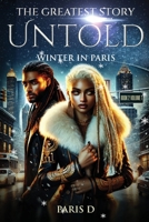 Greatest Story Untold 1636162398 Book Cover