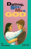 Dating, Sex, Me & God 0819818739 Book Cover