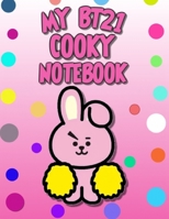 My BT21 COOKY Notebook for BTS ARMYs: : Wide Ruled Composition Journal for Daily and School Activities , Diaries , Notes and Whatever Comes to Mind 1675962936 Book Cover