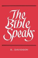 The Bible Speaks 0715202413 Book Cover