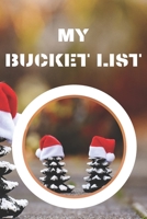 My Bucket List: Journal for Your Future Adventures 100 Entries Best Gift 1710293403 Book Cover