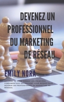 Devenez un professionnel du marketing de r�seau B095N4CLR1 Book Cover