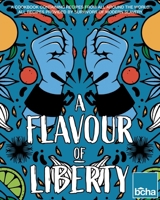 A Flavour of Liberty 1835633994 Book Cover