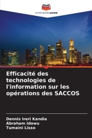 Efficacité des technologies de l'information sur les opérations des SACCOS (French Edition) 6208202434 Book Cover