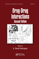 Drug-Drug Interactions, Second Edition (Drugs and the Pharmaceutical Sciences) 036745274X Book Cover