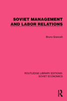 Soviet Management and Labor Relations 1032490039 Book Cover