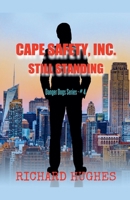 Cape Safety, Inc. - Still Standing B09SGRD761 Book Cover