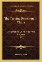 The Taeping Rebellion in China 1021678082 Book Cover