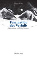 Faszination des Verfalls. 3050037733 Book Cover