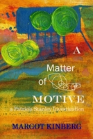 A Matter of Motive 0997889292 Book Cover