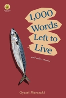 1,000 Words Left to Live (novel) B0FGX6WY7Z Book Cover
