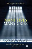 Many Lives Many Cries 1643249177 Book Cover