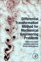 Differential Transformation Method for Mechanical Engineering Problems 0128051906 Book Cover