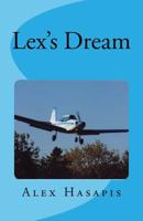 Lex's Dream 1539178420 Book Cover