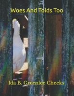 Woes And Tolds Too B0BLR71SXZ Book Cover