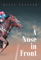 A Nose in Front 1636922481 Book Cover