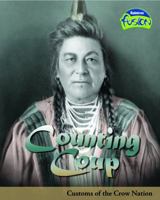 Counting Coup (American History Through Primary Sources) 1410924327 Book Cover