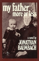 My Father More or Less 0914590669 Book Cover
