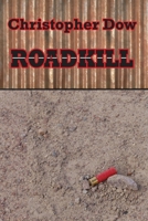 Roadkill 0979696844 Book Cover