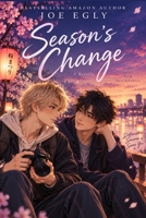 Season's Change (Different Seasons, Same You) B0HK8NBZJZ Book Cover