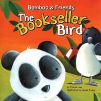 The Bookseller Bird (Bamboo and Friends) 1404812830 Book Cover