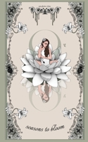 seasons to bloom 1637772912 Book Cover