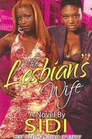 The Lesbian's Wife 0976393913 Book Cover