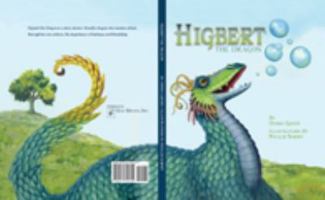 Higbert the Dragon 0971704791 Book Cover