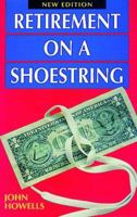 Retirement on a Shoestring 0762705183 Book Cover