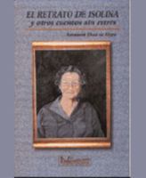 El Retrato de Isolina y Otros Cuentos Sin Estres 1881720020 Book Cover