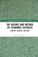 The Nature and Method of Economic Sciences 1032173629 Book Cover