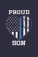 Proud Son: Police Son Thin Blue Line Notebook for Police Officers 1710114916 Book Cover