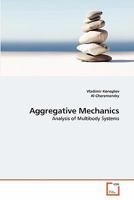 Aggregative Mechanics 3639343026 Book Cover