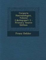 Corporis Haereseologici, Volume 2, part 3 - Primary Source Edition 1145187242 Book Cover