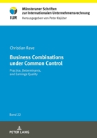 Business Combinations under Common Control (Münsteraner Schriften Zur Internationalen Unternehmensrechnung) 3631877455 Book Cover