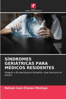 Síndromes Geriátricas Para Médicos Residentes (Portuguese Edition) 6207845404 Book Cover