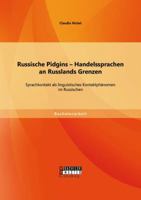 Russische Pidgins - Handelssprachen an Russlands Grenzen 3956844025 Book Cover