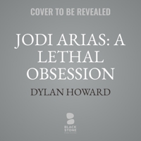 Jodi Arias: A Lethal Obsession (Front Page Detectives) 1094127450 Book Cover