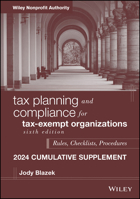 Tax Planning and Compliance for Tax-Exempt Organizations, 2024 Cumulative Supplement 1394253656 Book Cover