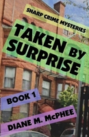 Taken by Surprise 1590928768 Book Cover