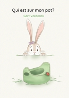 Qui est sur mon pot? (French Edition) 9083721523 Book Cover